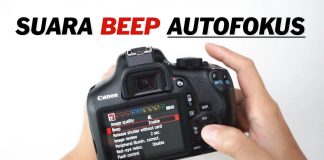 Cara Mematikan Suara Autofokus Beep Kamera DSLR Canon EOS 1300D