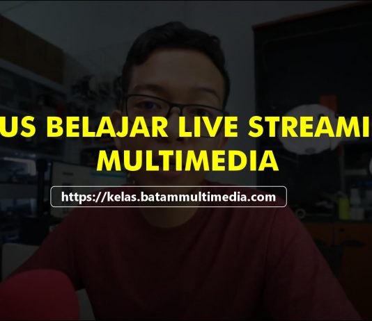 Tempat Belajar Live Streaming Event Multimedia Lengkap Gratis di Indonesia Situs Belajar Multimedia Live Streaming Indonesia