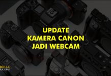 Update Tipe Kamera Canon Support EOS Webcam Utility
