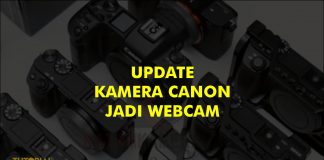 Update Kamera Canon Yang Support EOS Webcam Utility – April 2022 Update Tipe Kamera Canon Support EOS Webcam Utility