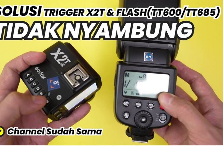 Penyebab Trigger Godox X2T Tidak Bisa Nyambung Flash