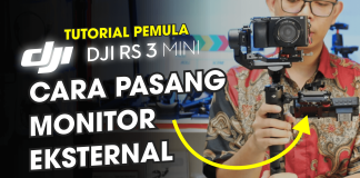 Cara Pasang Monitor di Stabilizer DJI RS 3 Mini – Panduan DJI RS 3 Mini Cara Pasang Monitor di Stabilizer DJI RS 3 Mini - Ali Majid Wardana