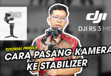 Cara Pasang Kamera ke Stabilizer DJI RS 3 Mini – Panduan DJI RS 3 Mini Cara Pasang Kamera ke Stabilizer DJI RS 3 Mini - Batam Kamera - Ali Majid W