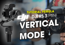 Cara Setup Vertical Mode DJI RS 3 Mini – Panduan DJI RS 3 Mini Cara Pasang Kamera Vertikal Konten Tiktok Stabilizer DJI RS 3 Mini
