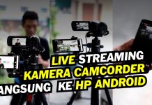 Streaming Pake Mirrorless Handycam ke Smartphone