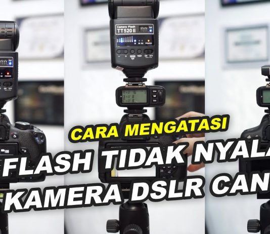 Flash External Tidak Menyala Ketika Live View Mode